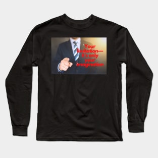 Success Motivational Quote Long Sleeve T-Shirt